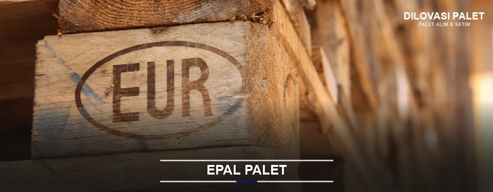 Dilovası Orijinal EPAL Palet