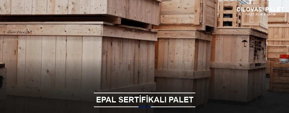 Dilovası EPAL Palet Tedarikçisi